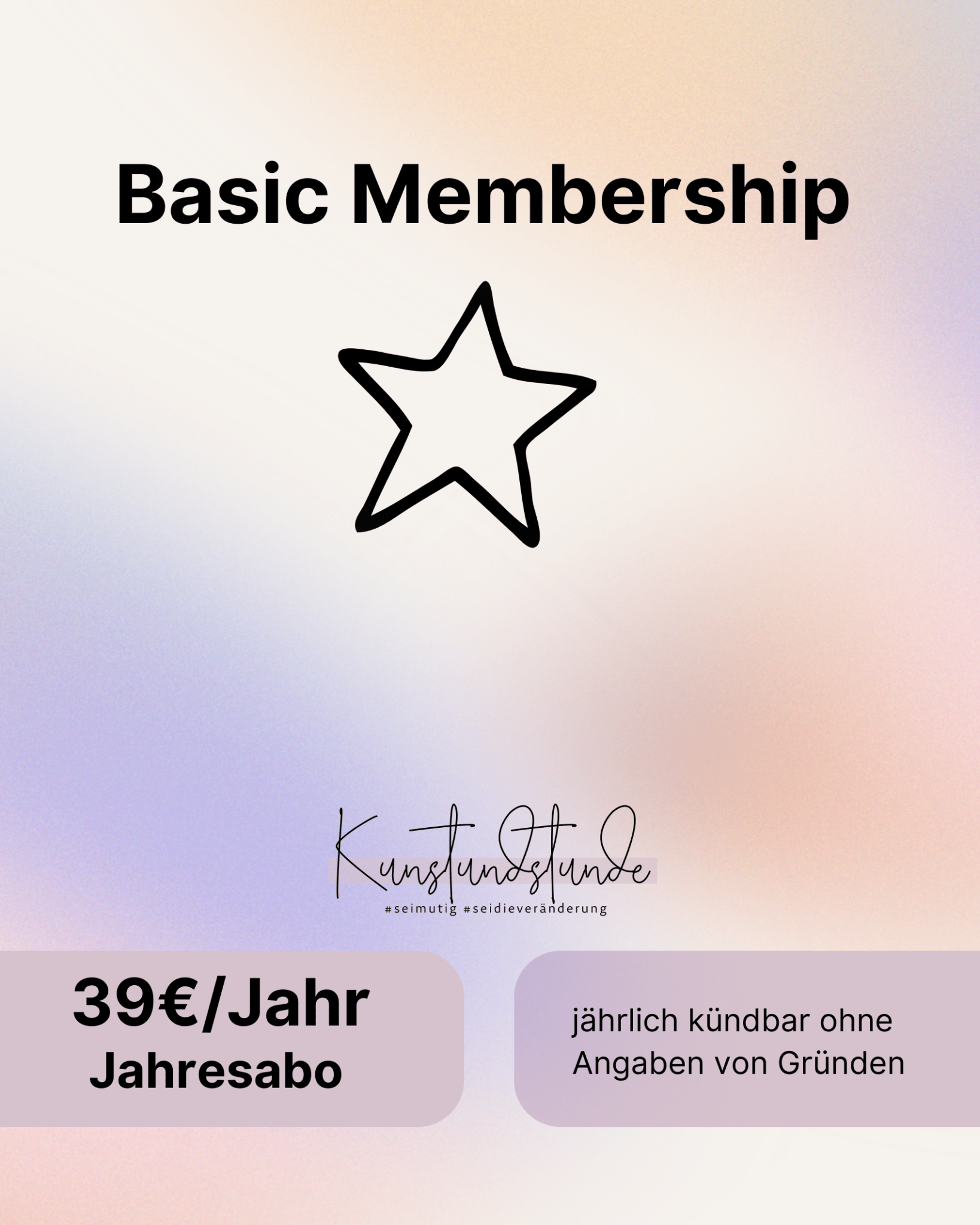 Basic Membership - Kunstundstunde